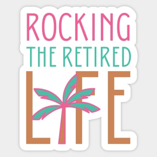 Rocking The Retired Life Palm Tree Design Sticker